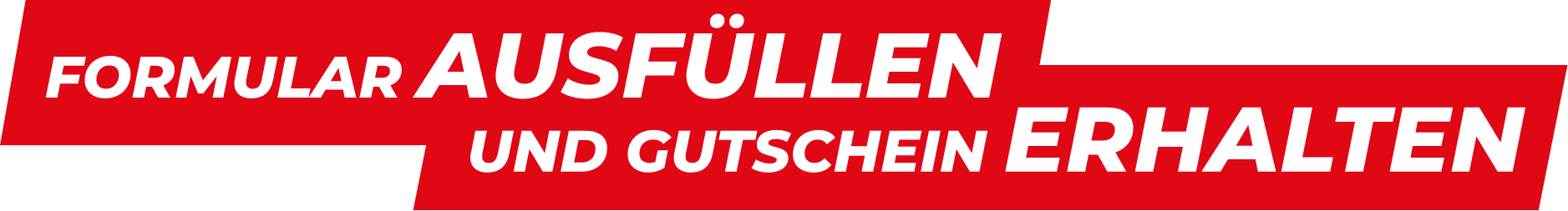 Formular ausfüllen und Gutschein erhalten